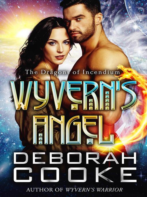 Title details for Wyvern's Angel by Deborah Cooke - Available